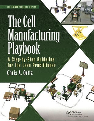 Chris A. Ortiz - Cell Manufacturing Playbook, Inbunden
