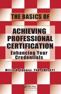 bokomslag The Basics of Achieving Professional Certification