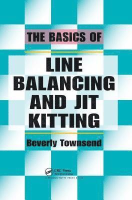 bokomslag The Basics of Line Balancing and JIT Kitting