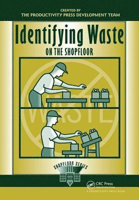 Identifying Waste on the Shopfloor 1