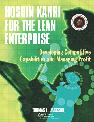 Thomas L. Jackson - Hoshin Kanri for the Lean Enterprise, Inbunden