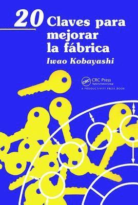 Iwao Kobayashi - 20 Claves para mejorar la fábrica, Inbunden