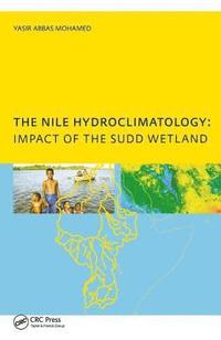 bokomslag The Nile Hydroclimatology: Impact of the Sudd Wetland