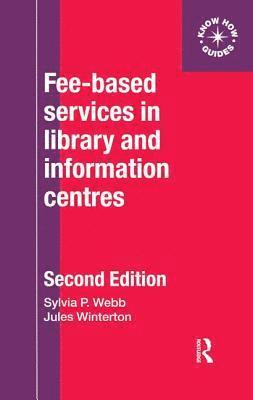 Fee-Based Services in Library and Information Centres 1