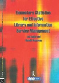 bokomslag Elementary Statistics for Effective Library and Information Service Management