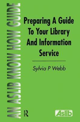 Preparing a Guide to your Library and Information Service 1