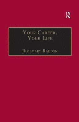 bokomslag Your Career, Your Life
