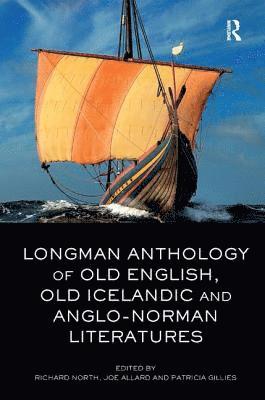 Longman Anthology of Old English, Old Icelandic, and Anglo-Norman Literatures 1