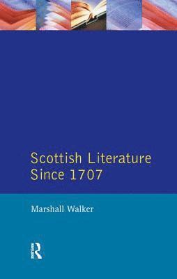 Scottish Literature Since 1707 1