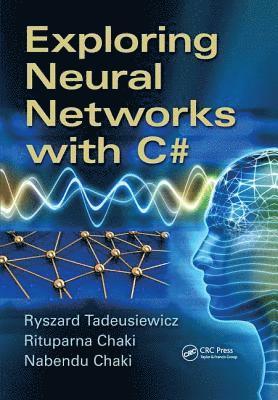 bokomslag Exploring Neural Networks with C#