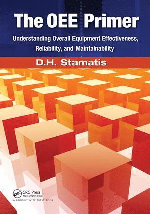 D.H. Stamatis, USA) Stamatis, D.H. (Contemporary Consultants Co., Southgate, Michigan, D. H. Stamatis - OEE Primer, Inbunden