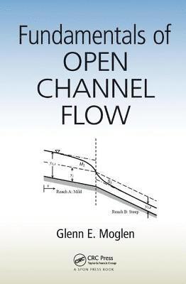 Fundamentals of Open Channel Flow 1