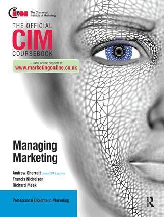 Francis Nicholson, Andrew Sherratt - CIM Coursebook: Managing Marketing, Inbunden