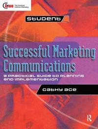 bokomslag Successful Marketing Communications