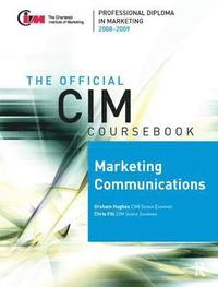 bokomslag CIM Coursebook 08/09 Marketing Communications