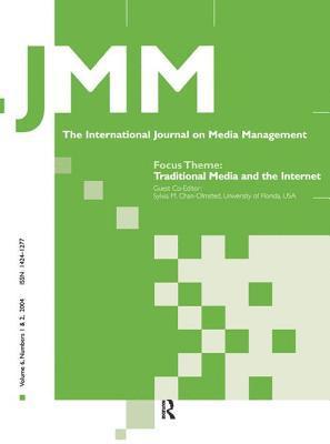 Sylvia M. Chan-Olmsted - Traditional Media and the Internet, Inbunden