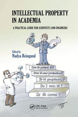 Nadya Reingand - Intellectual Property in Academia, Inbunden