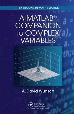 bokomslag A MatLab Companion to Complex Variables