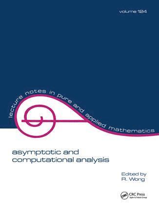 R. Wong - Asymptotic and Computational Analysis, Inbunden