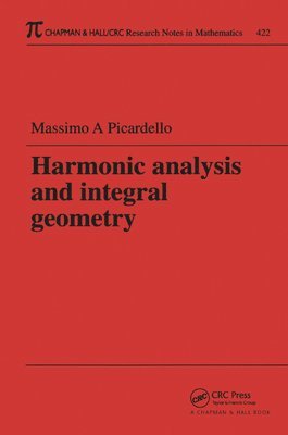 bokomslag Harmonic Analysis and Integral Geometry