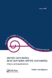 bokomslag Strict Convexity and Complex Strict Convexity