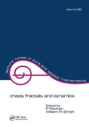 Fischer, P. Fischer - Chaos, Fractals, and Dynamics, Inbunden