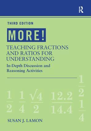 Susan J. Lamon - MORE! Teaching Fractions and Ratios for Understanding, Inbunden