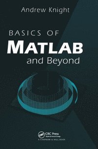 bokomslag Basics of MATLAB and Beyond