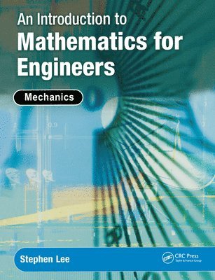 Stephen Lee - Introduction to Mathematics for Engineers, Inbunden