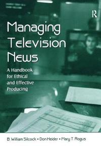bokomslag Managing Television News