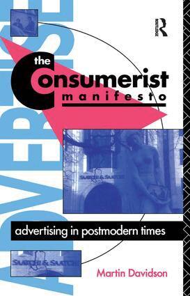 Martin P. Davidson - Consumerist Manifesto, Inbunden