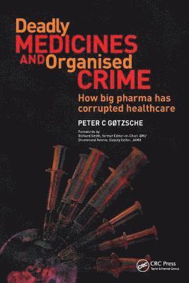 bokomslag Deadly Medicines and Organised Crime