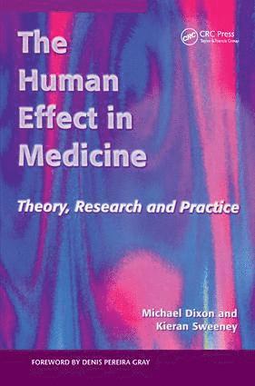 Michael Dixon, Keiran Sweeney - Human Effect in Medicine, Inbunden