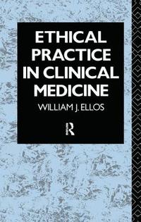 bokomslag Ethical Practice in Clinical Medicine