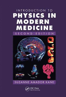 Introduction to Physics in Modern Medicine