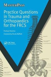 bokomslag Practice Questions in Trauma and Orthopaedics for the FRCS