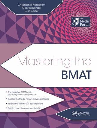 Christopher Nordstrom, George Rendel, Luke Baxter - Mastering the BMAT, Inbunden