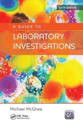 bokomslag A Guide to Laboratory Investigations, 6th Edition