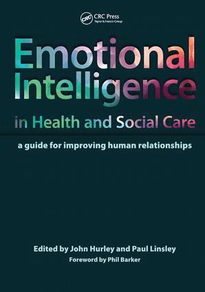 John Hurley, Paul Linsley - Emotional Intelligence in Health and Social Care, Inbunden