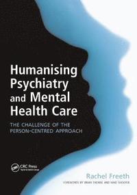 bokomslag Humanising Psychiatry and Mental Health Care