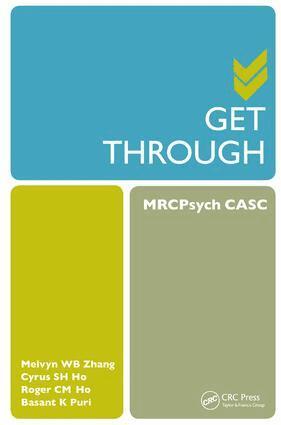 Melvyn Zhang Weibin, Cyrus Ho Su Hui, Roger Ho, Basant K. Puri - Get Through MRCPsych CASC, Inbunden