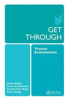 Saran Shantikumar - Get Through Trauma Examinations, Inbunden
