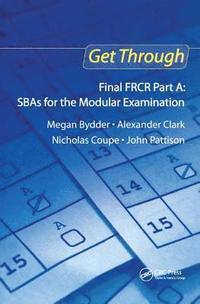 bokomslag Get Through Final FRCR Part A: SBAs for the Modular Examination
