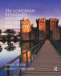 bokomslag The Longman Standard History of Medieval Philosophy