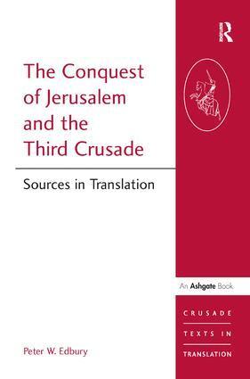 Peter W. Edbury - Conquest of Jerusalem and the Third Crusade, Inbunden