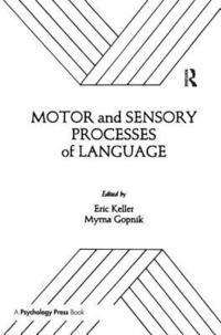 bokomslag Motor and Sensory Processes of Language