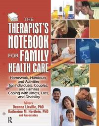 bokomslag The Therapist's Notebook for Family Health Care