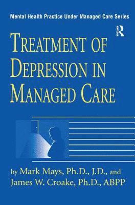 bokomslag Treatment Of Depression In Managed Care