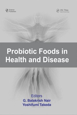 Probiotic Foods in Health and Disease 1