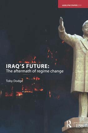 Toby Dodge - Iraq's Future, Inbunden